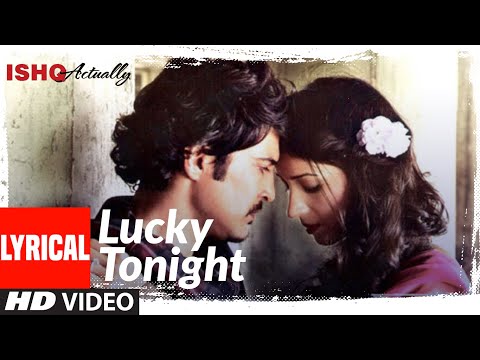 Lucky Tonight lyrical | Ishk Actually | Rajeev Khandelwal, Rayo Bakhirta | Ann Mitchai, Sanam Puri
