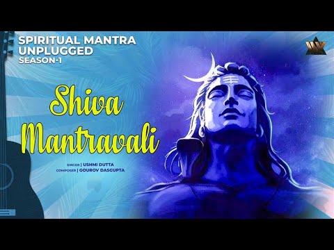 शिव मंत्रावली अनप्लग्ड | Shiv Mantrawali Unplugged | शिव मंत्रावली अनप्लग्ड | Shiv Mantrawali