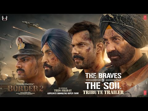 BORDER 2: #TheBravesOfTheSoil Tribute Trailer | Sunny Varun Diljit Ahan | Mithoon Sonu Manoj| 23 Jan