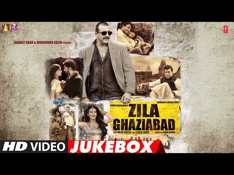 Zila Ghaziabad | VIDEO JUKEBOX | Sanjay Dutt | Arshad Warsi | Vivek Oberoi