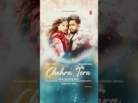 Chehra Tera 😍🔥- Neelkamal Singh | Sunny Leone | R Jay Kang | Ashutosh | T-Series