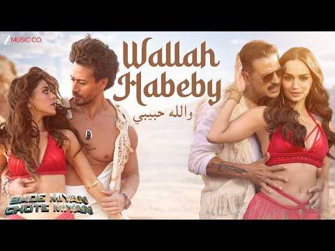 Wallah Habeby والله حبيبي | Akshay K, Tiger S, Manushi C, Alaya F | Vishal Mishra | Salih & Zahraa
