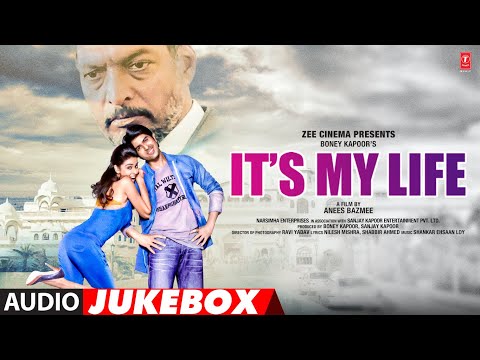 It’s My Life (Audio Jukebox) | Harman Baweja, Genelia D’Souza, Nana Patekar