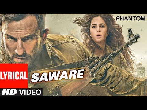 Saware Lyrical Video | Phantom | Saif Ali Khan & Katrina Kai | Arijit Singh | Pritam | T-Series