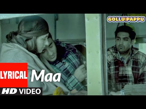 'Maa' Lyrical Video | Gollu aur Pappu | Vir Das, Kunaal Roy Kapur | Kunal Ganjawala, Santokh Singh D