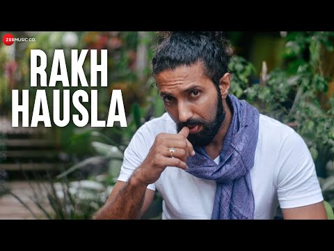 Rakh Hausla – Official Music Video | Mithun Purandare | Roshan Bhat