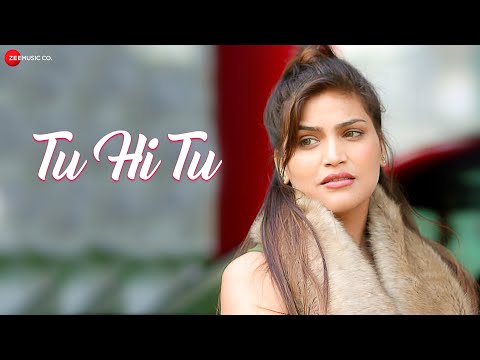 Tu Hi Tu – Official Music Video | Abhay Jodhpurkar | Ankita Bhatt|Nikhil C|Anjana Ankur S|Ankur Maan