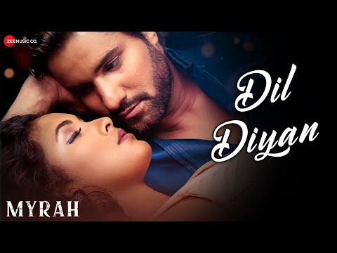 Dil Diyan  | Myrah | Sukanya Surve & Sandeep Sharma | Sayam Qureshi, Mohit Manuja & Shivika Rajesh