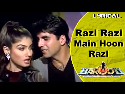 Razi Razi Main Hoon Razi – Lyrical | Akshay Kumar & Raveena Tandon | Udit N. & Alka Y. | 90’s Song