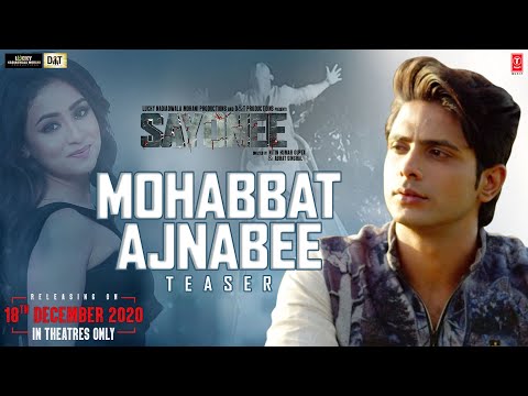 Mohabbat Ajnabee – Teaser| Sayonee| Tanmay Ssingh|Musskan Sethi | SachetTandon|Sukriti Kakar |Rangon
