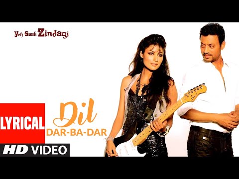 Dil Dar-Ba-Dar Lyrical | Yeh Saali Zindagi | Irfaan Khan,Chitragangda Singh | Javed Ali, Shilpa Rao