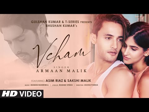 Veham Song: Armaan Malik | Asim Riaz, Sakshi Malik | Manan Bhardwaj | Rashmi Virag | Bhushan Kumar