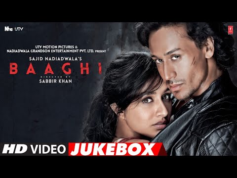 BAAGHI Full Movie Video Songs | Video Jukebox | Tiger Shroff, Shraddha Kapoor | T-Series