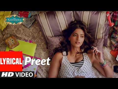 Lyrical: "Preet" Song | Khoobsurat | Jasleen Royal | Sonam Kapoor, Fawad Khan