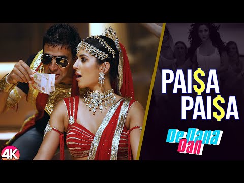Paisa Paisa -4K Video |De Dana Dan |Akshay Kumar & Katrina Kaif | RDB, Manak-E |Best Bollywood Songs