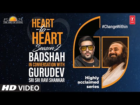 Badshah In Conversation With Gurudev Sri Sri Ravi Shankar | Heart To Heart Season 2