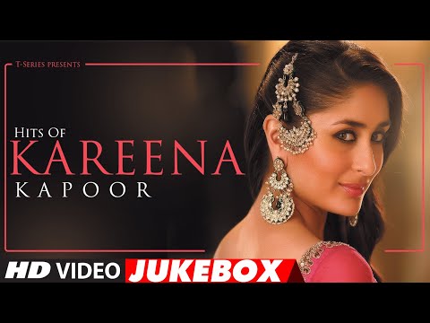 Birthday Special: HITS OF KAREENA KAPOOR SONGS | Video Jukebox | Best Of Kareena Kapoor Songs