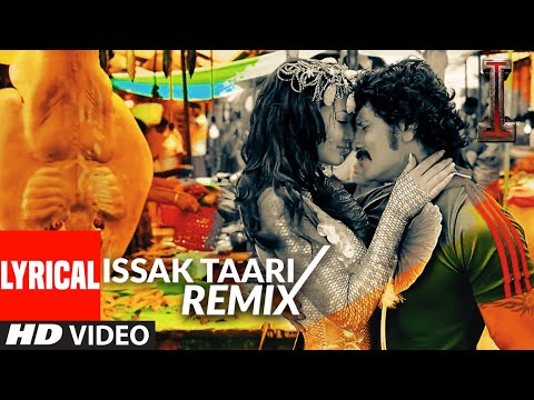 Issak Taari - Remix' FULL LYRICAL Song 'I' | Aascar Films | A. R. Rahman | Shankar, Chiyaan Vikram