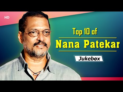 Nana Patekar Hits | Popular Songs | Bollywood Blockbuster | Top 10 | Evergreen Hindi Songs