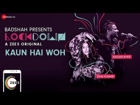 Kaun Hai Woh | Lockdown | Kailash Kher & Raja Kumari