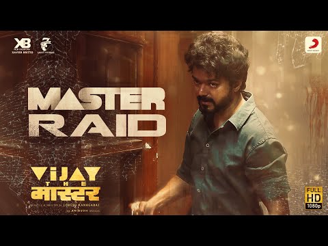 Master Raid – Vijay the Master | Anirudh Ravichander