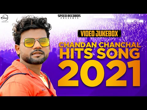 Chandan Chanchal | Hits Song 2021 | Video Jukebox | New Bhojpuri Song 2021 | Speed Records Bhojpuri