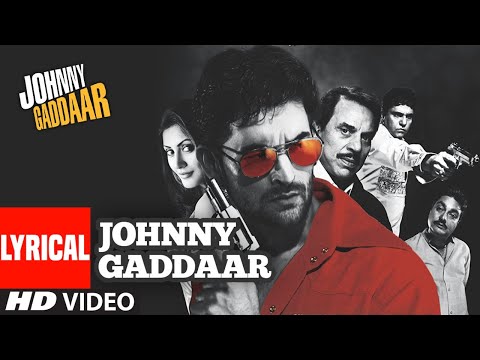 Johnny Gaddaar Title Track (Lyrical) | Neil Nitin Mukesh, Rimi Sen | Shankar Ehsaan Loy