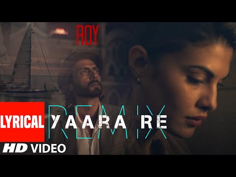 'Yaara Re'| Lyrical Video | Remix BY DJ SHIVA | Roy | Ankit Tiwari | K.K | T-SERIES