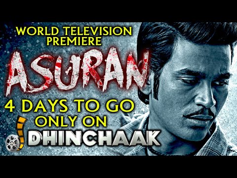 ASURAN | 4 Days To Go | World Television Premiere on Dhinchaak | Dhanush, Manju Warrier