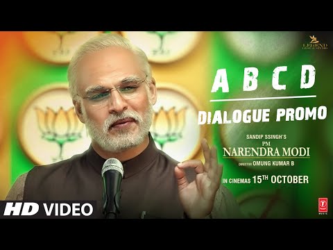 PM Narendra Modi: ABCD (Dialogue Promo) | Vivek O | Omung K| Sandip S | Re-Releasing – 15th Oct