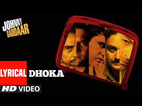 Dhoka Lyrical | Johnny Gaddaar | Neil Nitin Mukesh, Rimi Sen | Shankar Ehsaan Loy