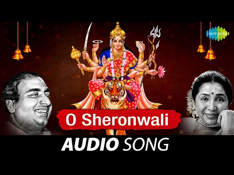 O Sheronwali | Audio Song | ओ शेरोंवाली | Mohammed Rafi, Asha Bhosle | Mata Bhajan