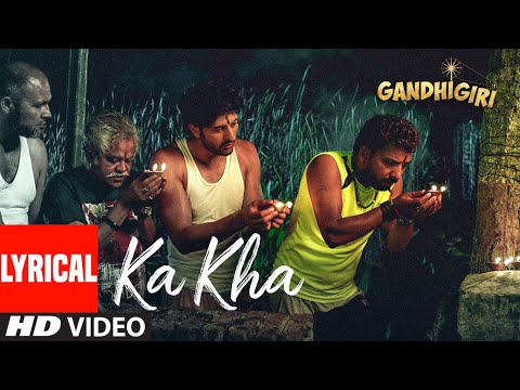 KA KHA Lyrical Video Song | Gandhigiri | Shivam Pathak | T-Series