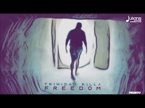 Trinidad Killa – Freedom | 2021 Soca | Official Audio