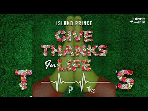 Island Prince – Give Thanks For Life | 2020 Soca | Antigua