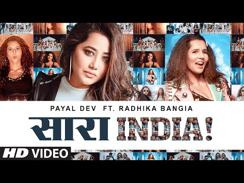 Saara India! Video Song | Payal Dev | Radhika Bangia | Javed-Mohsin | Surjit Khairhwala | T-Series