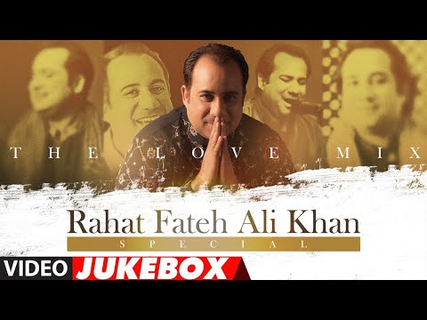 The Love Mix: Rahat Fateh Ali Khan Special | Tere Bin | Tere Mast Mast Do Nain | Mere Rashke Qamar