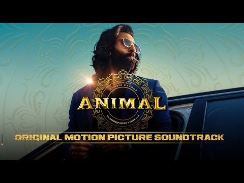 ANIMAL (Original Motion Picture Soundtrack) | BGM | Harshavardhan R | Ranbir K, Sandeep V, Bhushan K