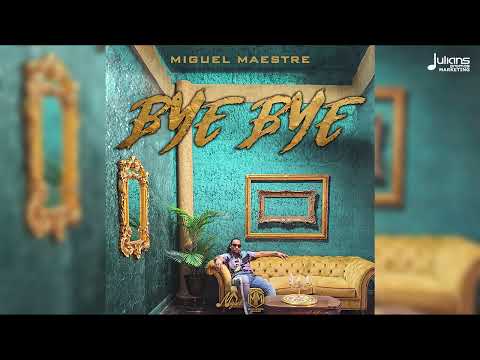 Miguel Maestre – Bye Bye (Official Audio) | Soca 2025