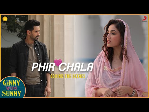 Phir Chala - Behind the scenes | Yami & Vikrant | Jubin Nautiyal | Payal Dev | Kunaal Vermaa