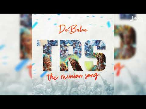 DeBabe – TRS (The Reunion Song) | Official Audio